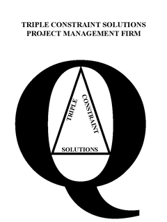 TRIPLE CONSTRAINT SOLUTIONS PROJECT MANAGEMENT FIRM Q TRIPLE CONSTRAINT SOLUTIONS trademark