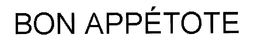 BON APPETOTE trademark