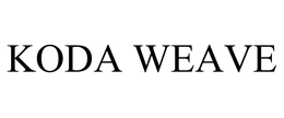 KODA WEAVE trademark