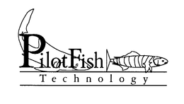 PILOTFISH TECHNOLOGY trademark