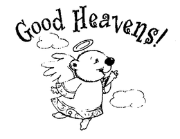 GOOD HEAVENS! trademark