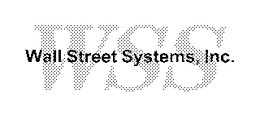 WSS WALL STREET SYSTEMS, INC. trademark