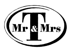 MR & MRS T trademark
