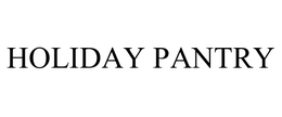 HOLIDAY PANTRY trademark