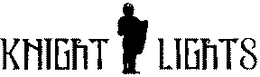 KNIGHT LIGHTS trademark