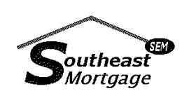 SOUTHEAST MORTGAGE trademark