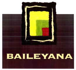 BAILEYANA trademark