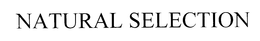NATURAL SELECTION trademark