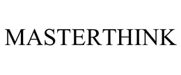 MASTERTHINK trademark