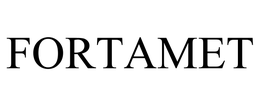 FORTAMET trademark