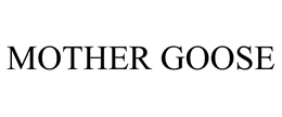 MOTHER GOOSE trademark