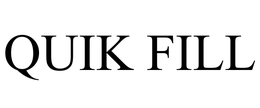 QUIK FILL trademark
