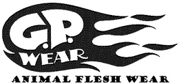 G.P. WEAR ANIMAL FLESH WEAR trademark