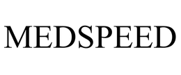 MEDSPEED trademark