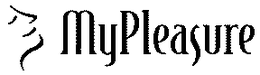MY PLEASURE trademark
