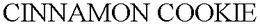 CINNAMON COOKIE trademark