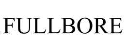 FULLBORE trademark