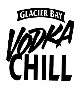 GLACIER BAY VODKA CHILL trademark