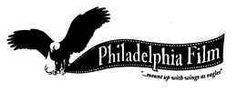PHILADELPHIA FILM "...MOUNT UP WITH WINGS AS EAGLES" trademark