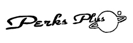 PERKS PLUS trademark