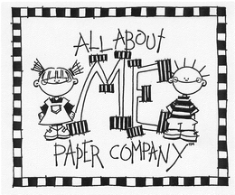 ALL ABOUT ME PAPER COMPANY trademark