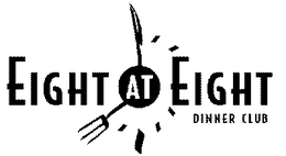 EIGHT AT EIGHT DINNER CLUB trademark