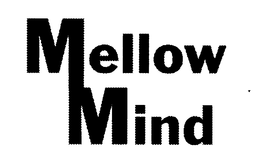 MELLOW MIND trademark