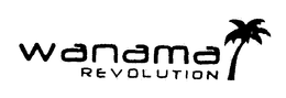 WANAMA REVOLUTION trademark