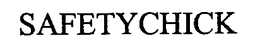 SAFETYCHICK trademark