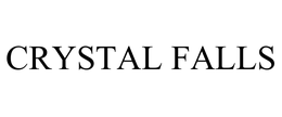 CRYSTAL FALLS trademark