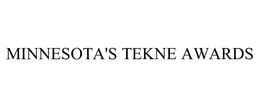 MINNESOTA'S TEKNE AWARDS trademark