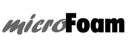 MICROFOAM trademark