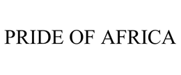 PRIDE OF AFRICA trademark