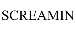 SCREAMIN trademark