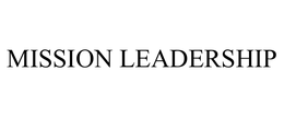 MISSION LEADERSHIP trademark