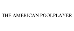 THE AMERICAN POOLPLAYER trademark