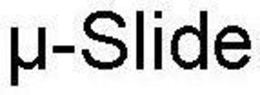 µ-SLIDE trademark