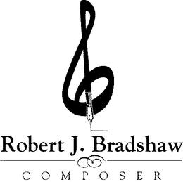 ROBERT J. BRADSHAW COMPOSER trademark