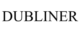 DUBLINER trademark