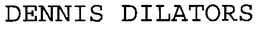 DENNIS DILATORS trademark