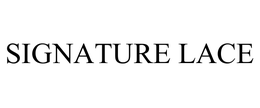 SIGNATURE LACE trademark