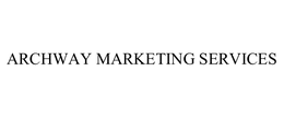 ARCHWAY MARKETING SERVICES trademark