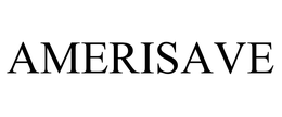 AMERISAVE trademark