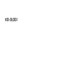 KID-OLOGY trademark