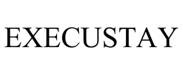 EXECUSTAY trademark