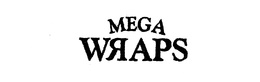 MEGA WRAPS trademark
