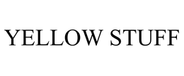 YELLOW STUFF trademark