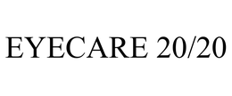 EYECARE 20/20 trademark
