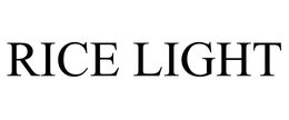 RICE LIGHT trademark