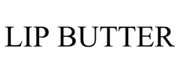 LIP BUTTER trademark